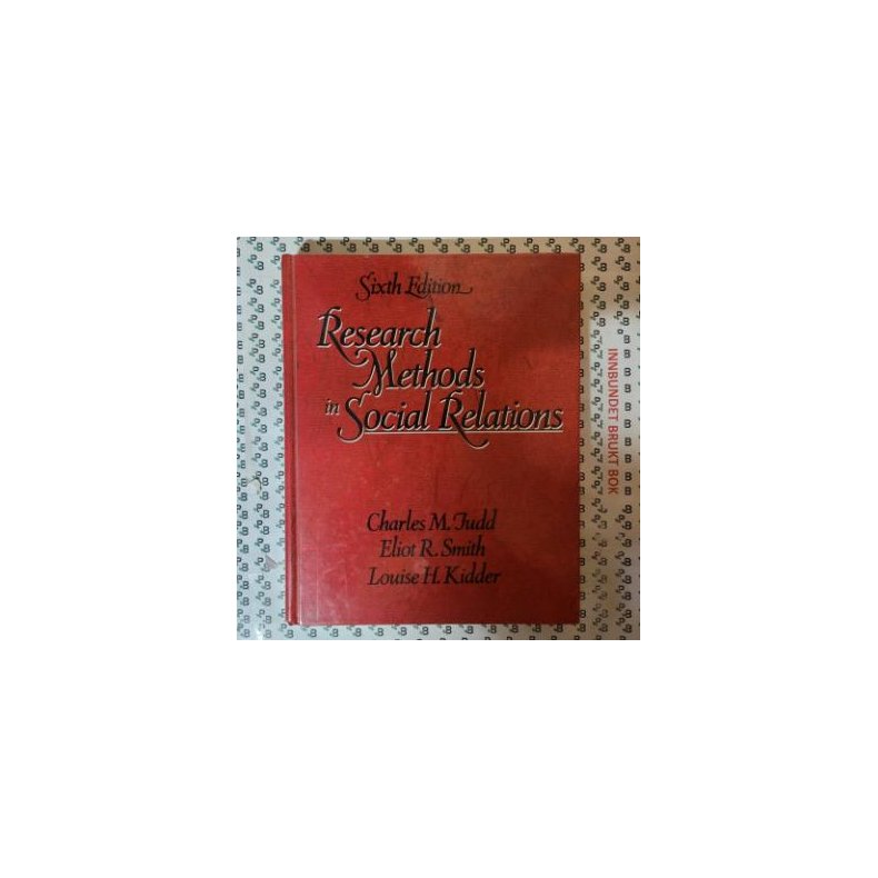 Charles M. Judd - Research Methods in Social Relations 6th Edition