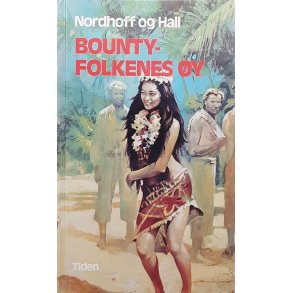 Charles Nordhoff & James Norman Hall - Bounty-Folkenes y (Innbundet)