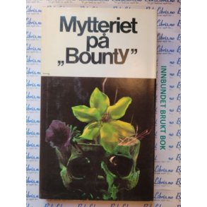 Charles Nordhoff og James Norman Hall - Mytteriet p Bounty (innb)