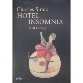 Charles Simic - Hotel Insomnia