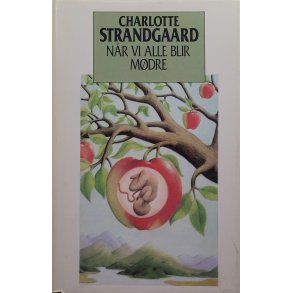Charlotte Strandgaard - Nr vi alle blir mdre
