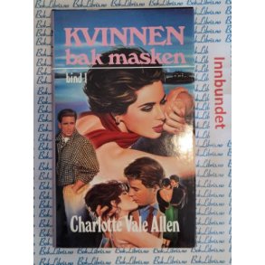 Charlotte Vale Allen - Kvinnen bak masken bind 1