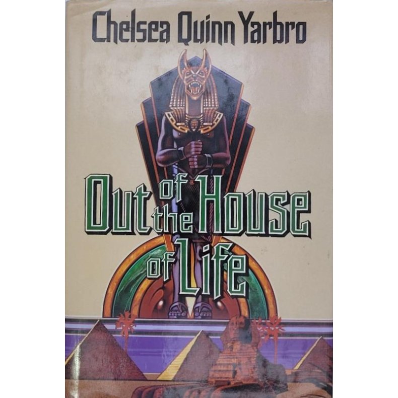 Chelsea Quinn Yarbro - Out of the House of Life