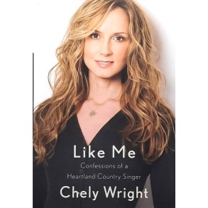 Chely Wright - Like Me (Innbundet)