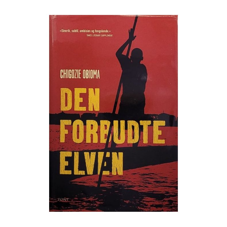 Chigozie Obioma - Den forbudte elven (Innbundet)
