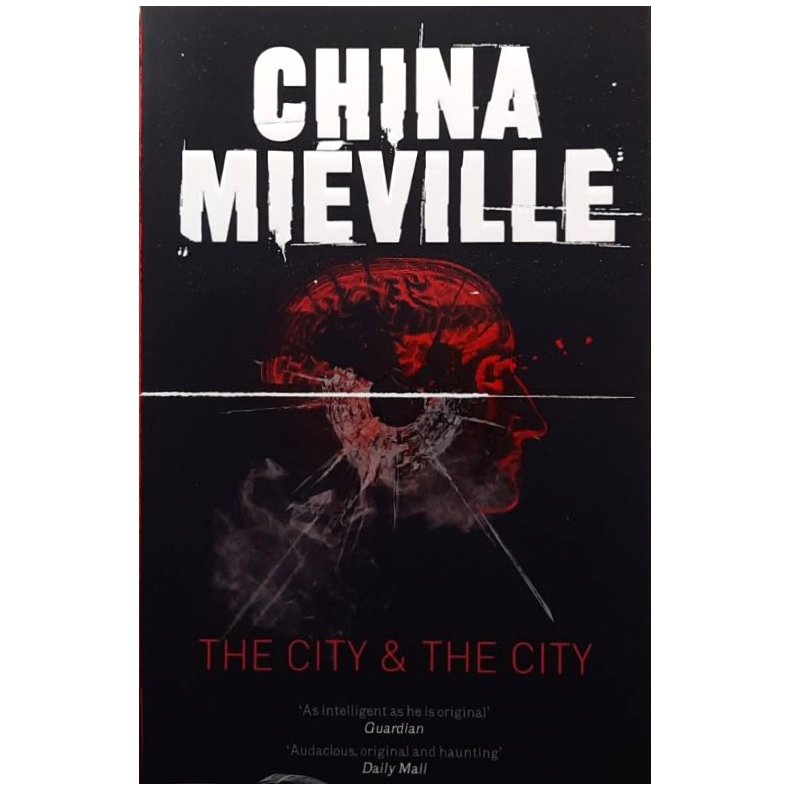 China Mi�ville - The City &amp; The City (Heftet)