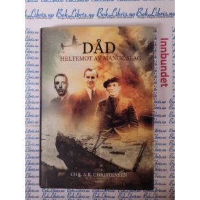 Chr. A. R. Christensen - DD Heltemot av mange slag