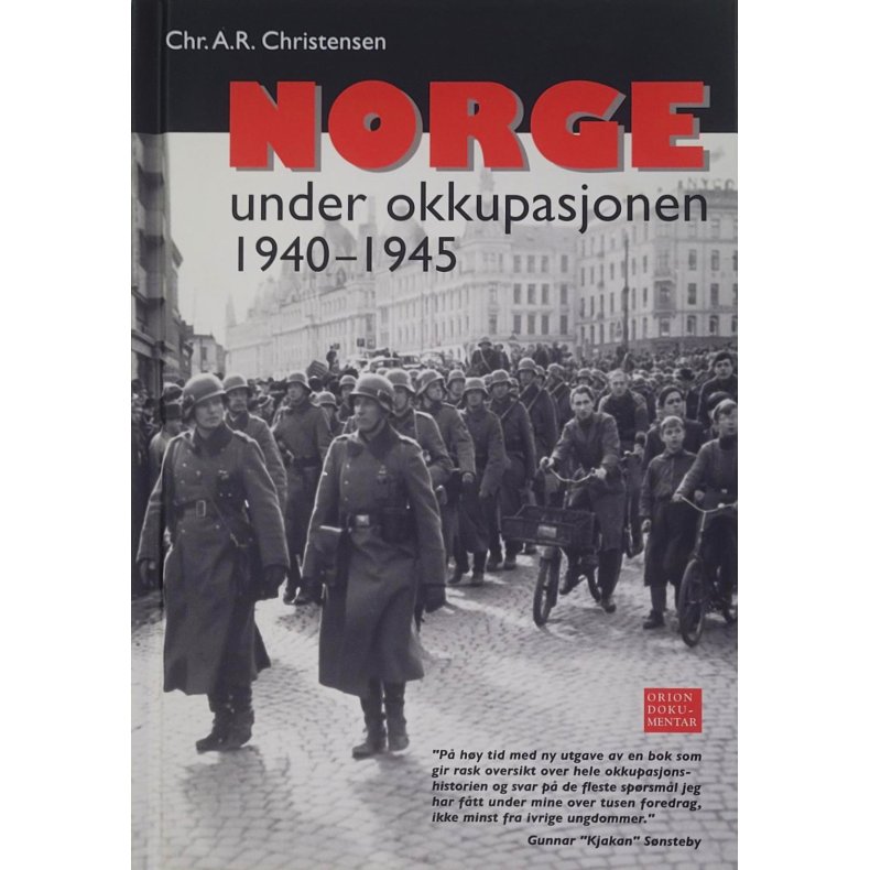 Chr. A. R. Christensen - Norge under okkupasjonen 1940-1945