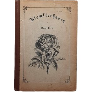 Chr. A. Wulfsberg - Blomsterhaven i V�relser - (Innbundet)