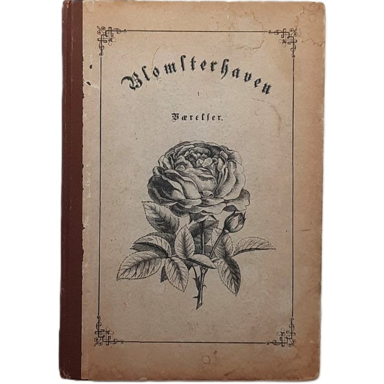 Chr. A. Wulfsberg - Blomsterhaven i V�relser - (Innbundet)