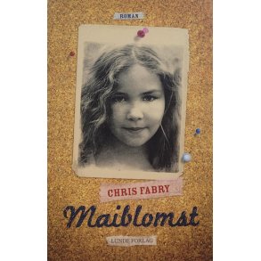 Chris Fabry - Maiblomst