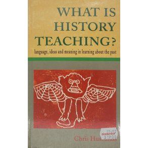 Chris Husbands - What Is History Teaching?
