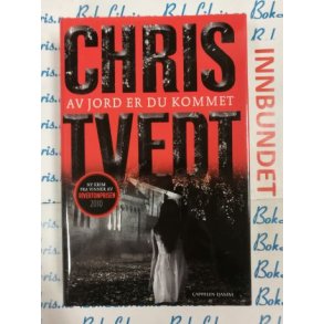 Chris Tvedt - Av jord er du kommet (Innbundet)