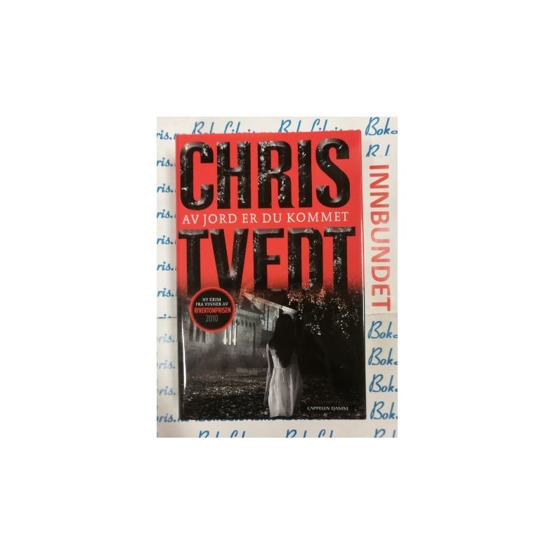 Chris Tvedt - Av jord er du kommet (Innbundet)