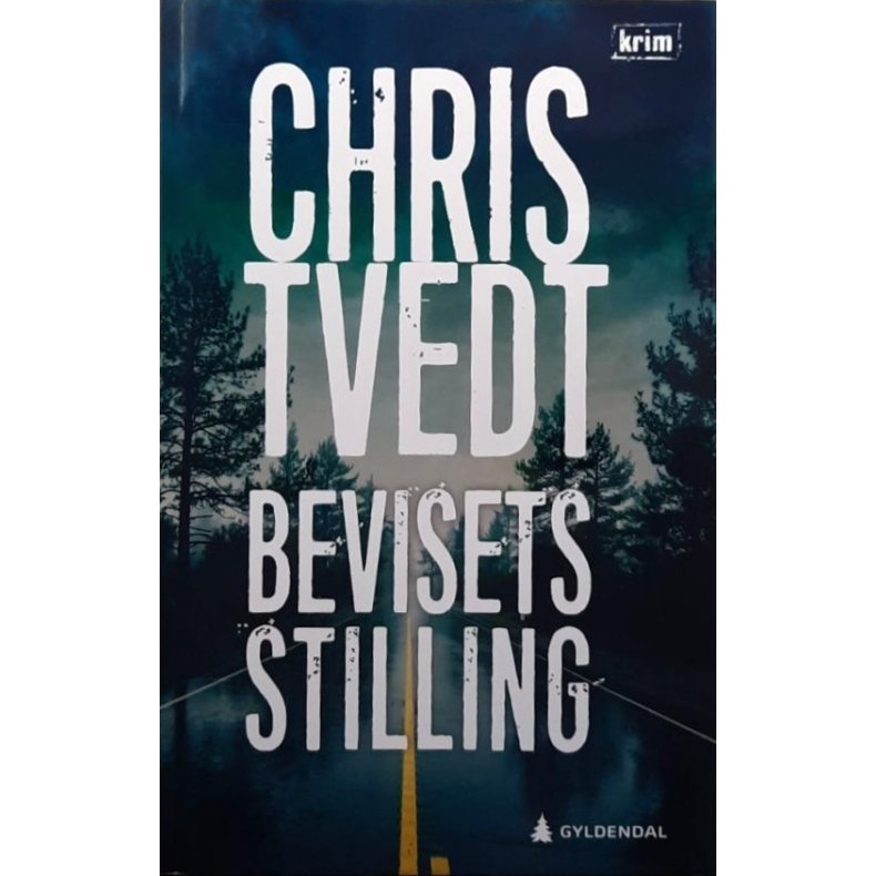Chris Tvedt - Bevisets stilling - Innbundet