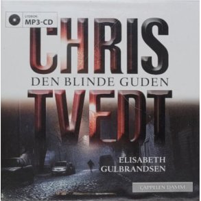 Chris Tvedt - Den blinde Guden (Lydbok - MP3)