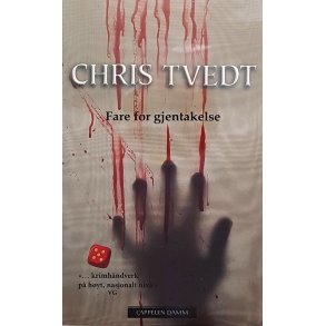 Chris Tvedt - Fare for gjentakelse (Pocket)