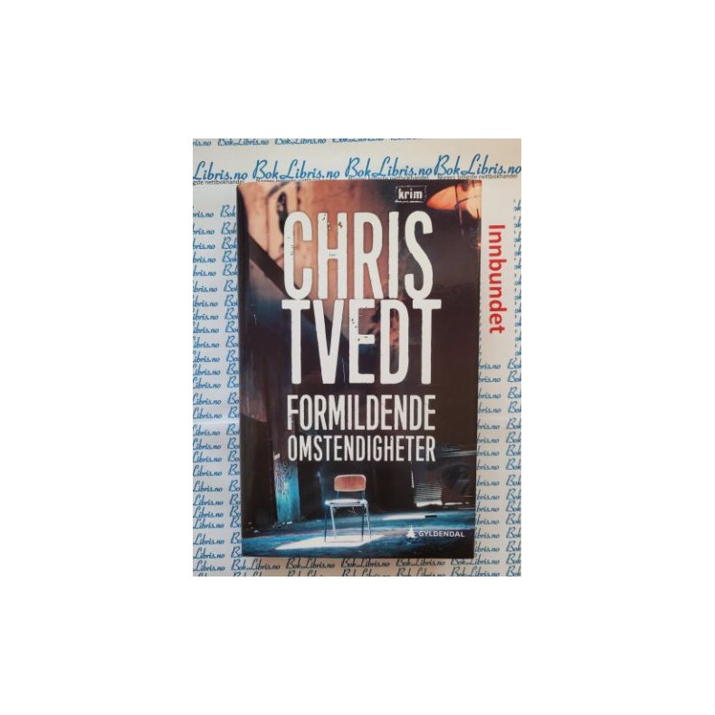 Chris Tvedt - Formildende omstendigheter