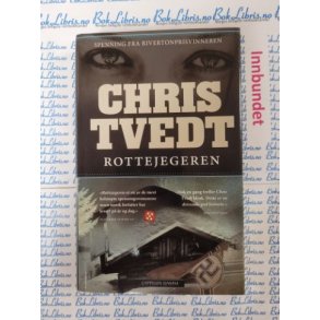 Chris Tvedt - Rottejegeren (Innbundet)