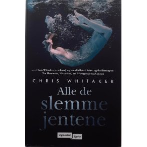 Chris Whitaker - Alle de slemme jentene