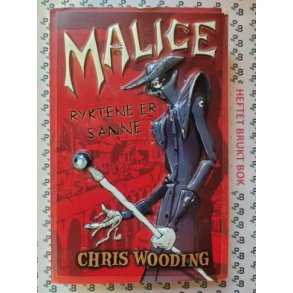 Chris Wooding - Malice - Ryktene er sanne