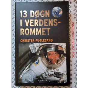 Christer Fuglesang - 13 dgn i verdensrommet
