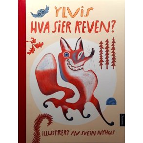 Christian Lchster, Brd Ylvisker, Vegard Ylvisker - Hva sier reven? - (I)