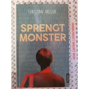 Christian Valeur - Sprengt monster