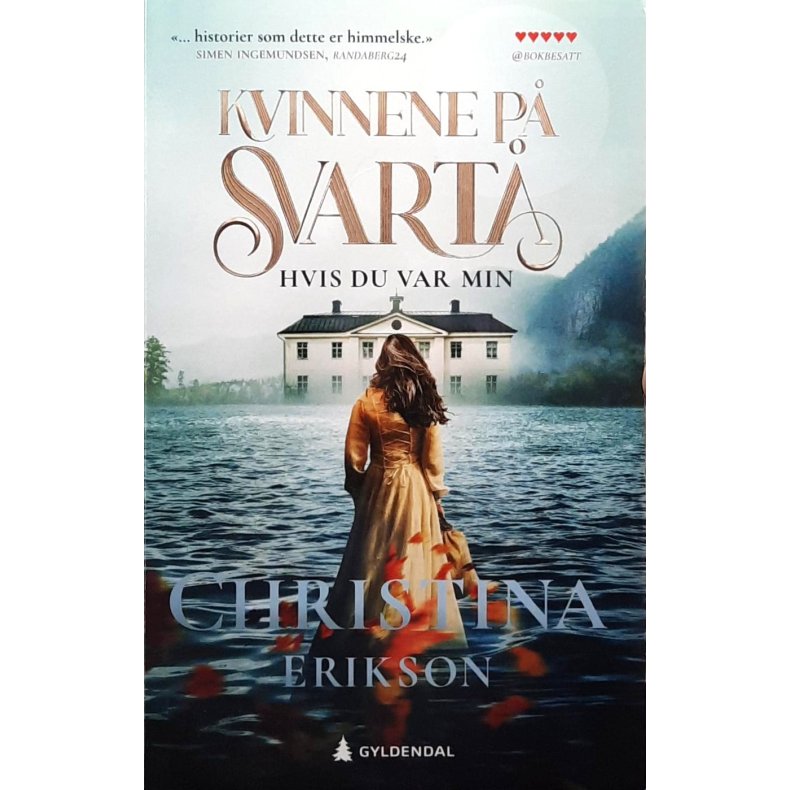 Christina Erikson - Kvinnene p� Svart� - Hvis du var min - Heftet