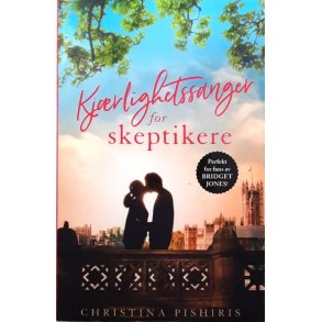 Christina Pishiris - Kj�rlighetssanger for skeptikere (Heftet)