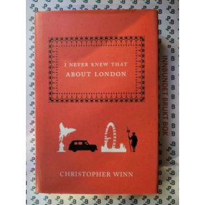 Christopher Winn - I never knew that about London