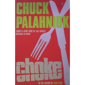 Chuck Palahniuk - Choke (Heftet)