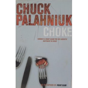Chuck Palahniuk - Choke