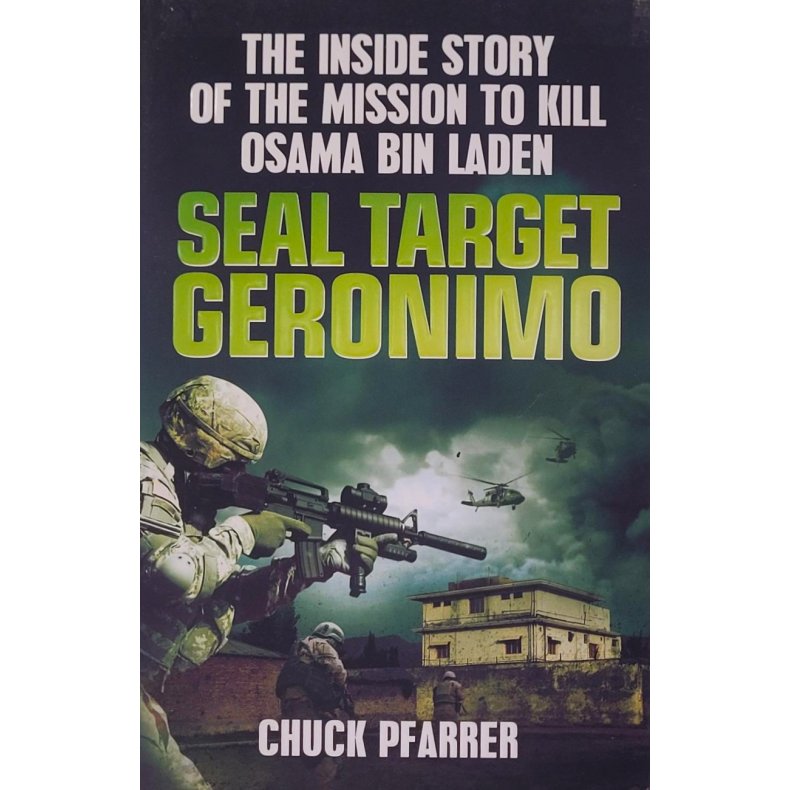 Chuck Pfarrer - Seal Target Geronimo