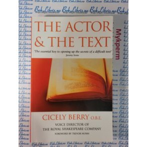 Cicely Berry - The Actor & The Text
