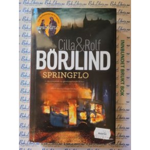 Springflo - Cilla & Rolf B�rjlind - Bruktbok - Innbundet