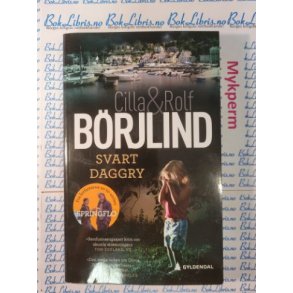 Cilla & Rolf Brjlind - Svart daggry (Heftet)