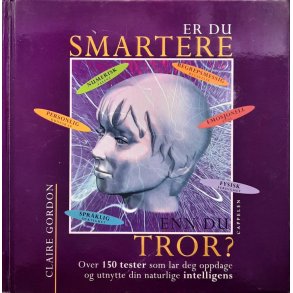 Claire Gordon - Er du smartere enn du tror? (Innbundet)