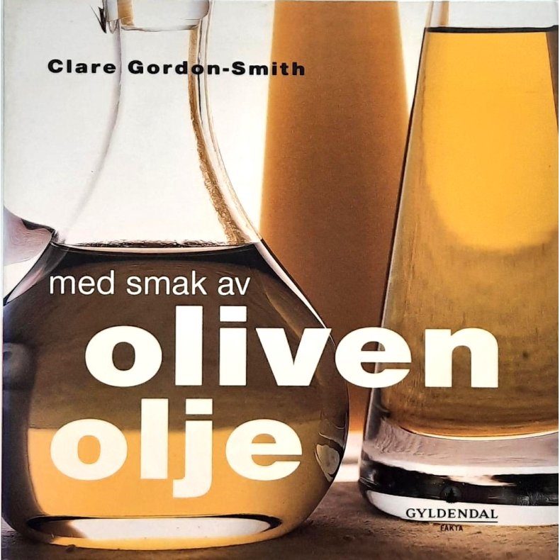 Clare Gordon-Smith - Med smak av olivenolje