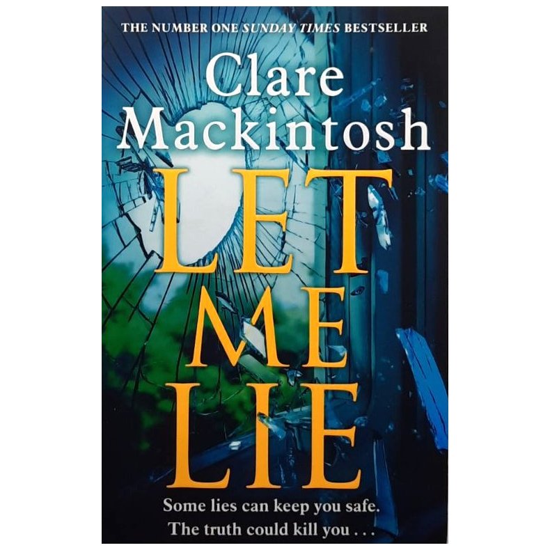 Clare Mackintosh - Let Me Lie (Heftet)