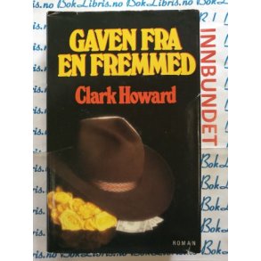 Clark Howard - Gaven fra en fremmed (I)
