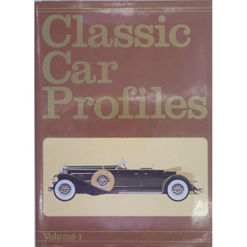 Classic Car Profiles Volume 1