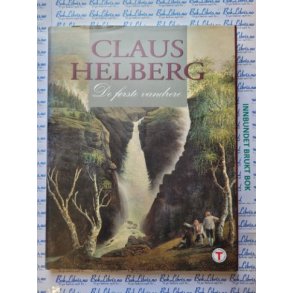 Claus Helberg - De f�rste vandrere (Innbundet)