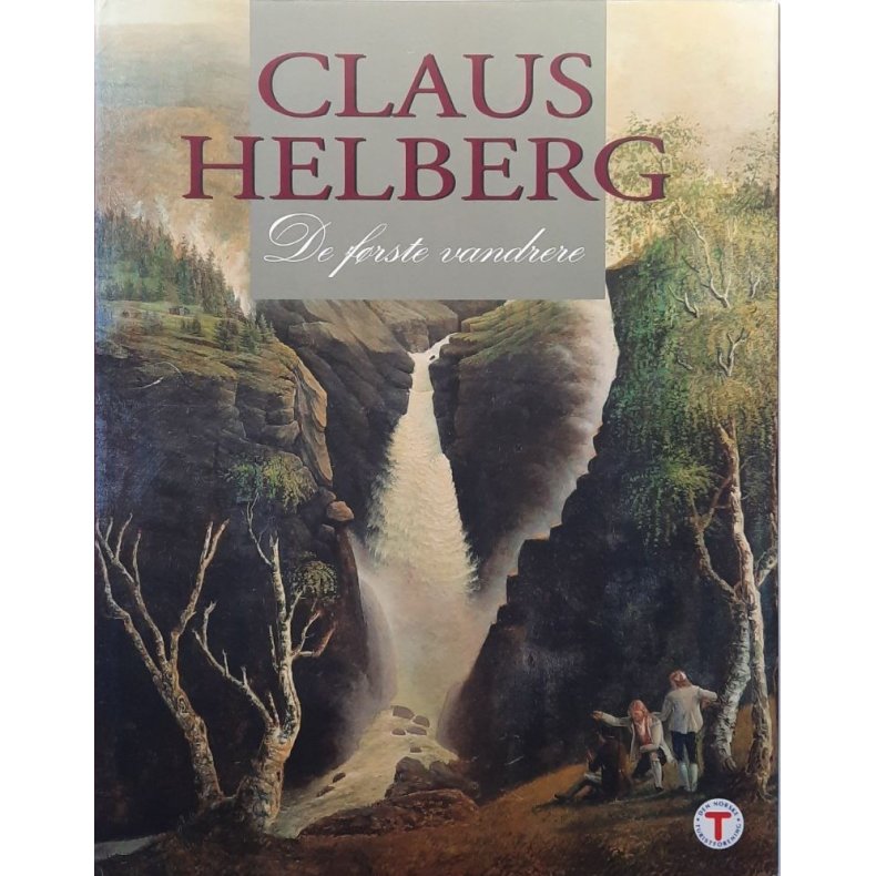 Claus Helberg - De f�rste vandrere (Innb.)