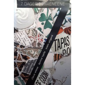 Claus Wiese m.fl. - 7 dager i Pyreneene (Innbundet)