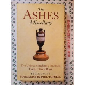 Clive Batty - The Ashes Miscellany
