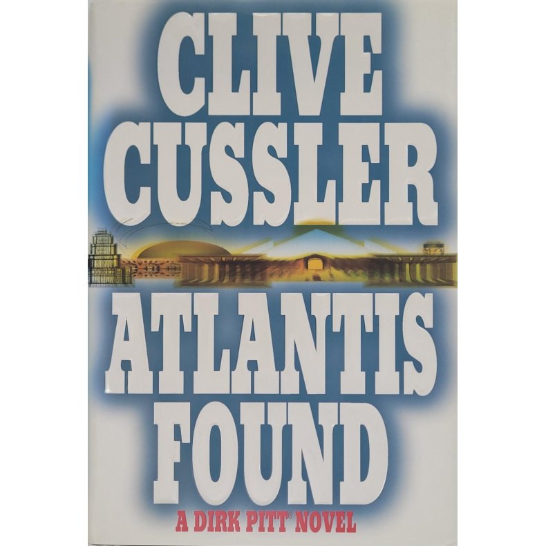 Clive Cussler - Atlantis Found