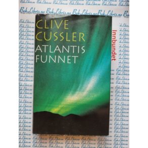 Clive Cussler - Atlantis funnet (Innbundet)