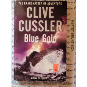 Clive Cussler - Blue Gold