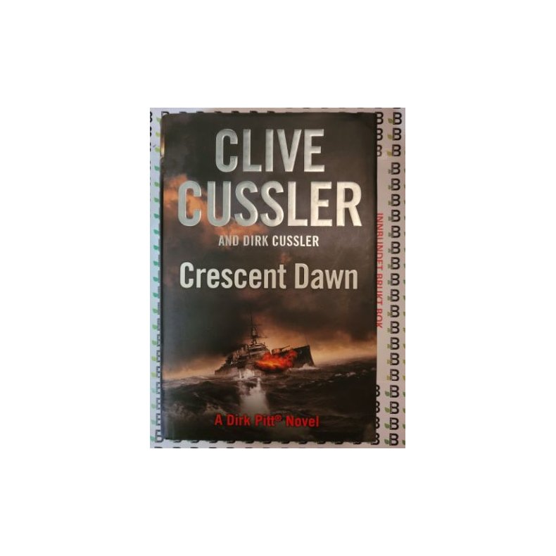 Clive Cussler - Crescent Dawn